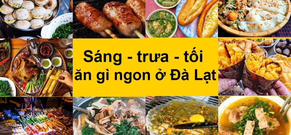 Ăn gì ở Đà Lạt? TOP 37 Món Ngon Đà Lạt Rẻ Và Địa Chỉ Quán | Gotadi